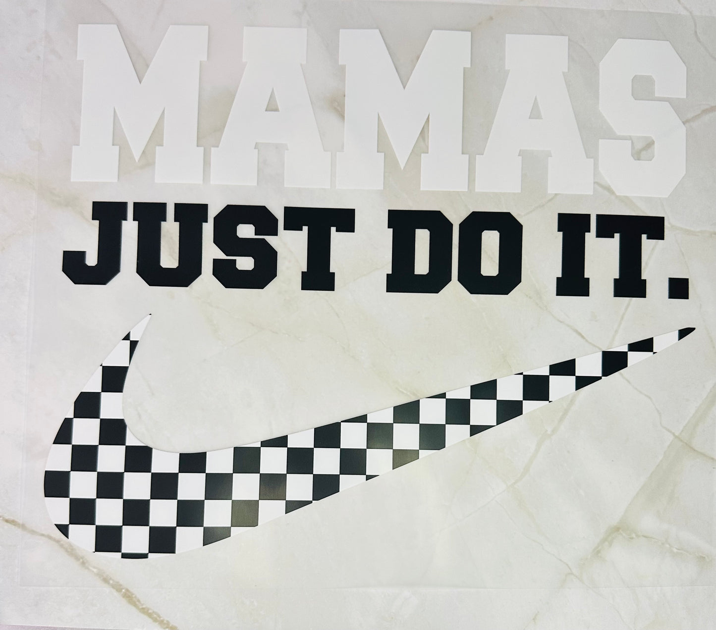 Mamas Just Do It