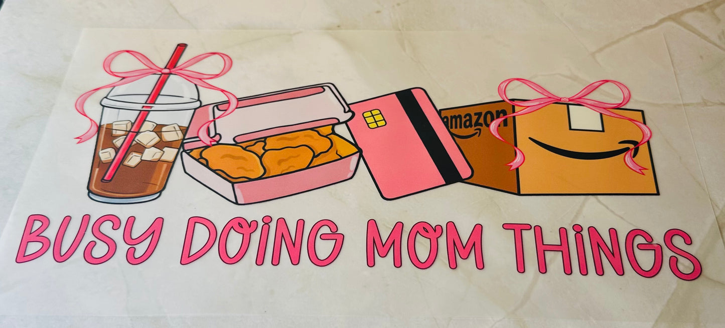 Busy doing Mom Things